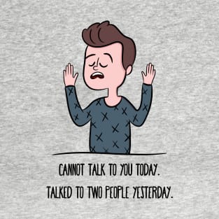 Introvert's excuse T-Shirt